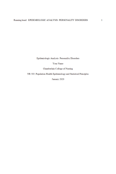 NR 503 Week 6 Assignment; Epidemiological Analysis; Chronic Health Problem - Personality Disorder