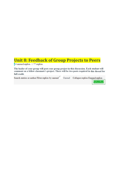 NR 449 Week 8 Discussion; Feedback of Group Projects to Peers; 43 Pages