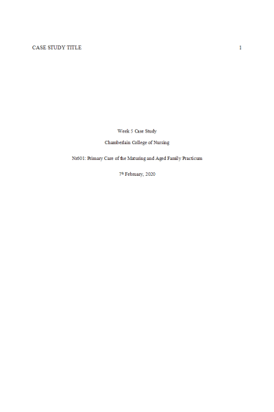 NR 601 Week 5 Case Study Assignment; How Patient Assessed and Treated in the Primary Care Setting