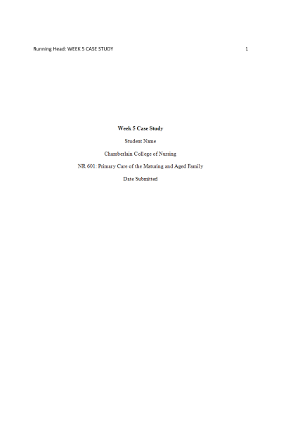 NR 601 Week 5 Case Study Assignment; Mrs R., 56-Year Old Hispanic Female