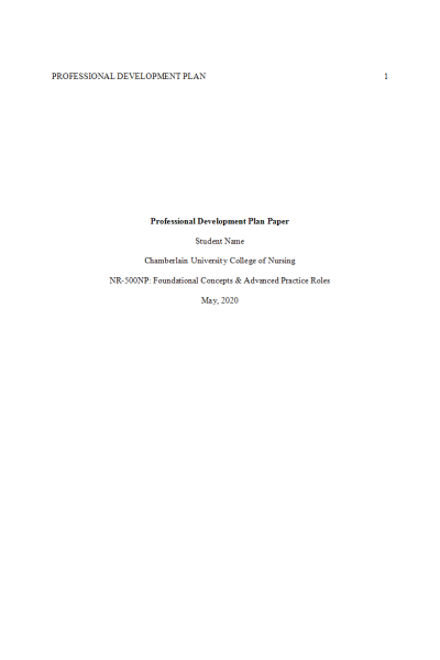 NR 500 Week 4 Assessment; APN Professional Development Plan Paper