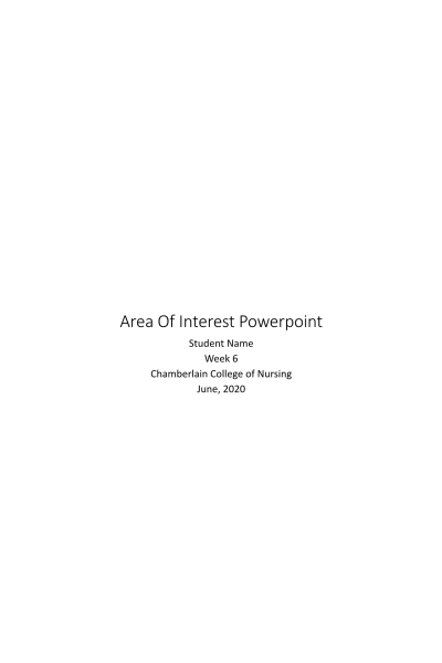 NR 500 Week 6 Assignment: Area of Interest Power Point Presentation