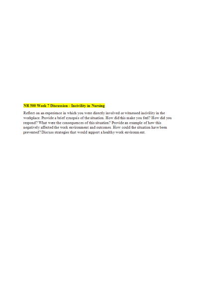 NR 500 Week 7 Discussion; Incivility in Nursing
