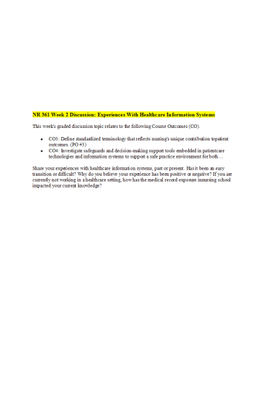 NR 361 Week 2 Discussion; Experiences With Healthcare Information Systems
