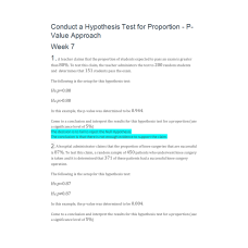 MATH 225N Week 7 Assignment; Conduct a Hypothesis Test for Proportion; P-Value Approach