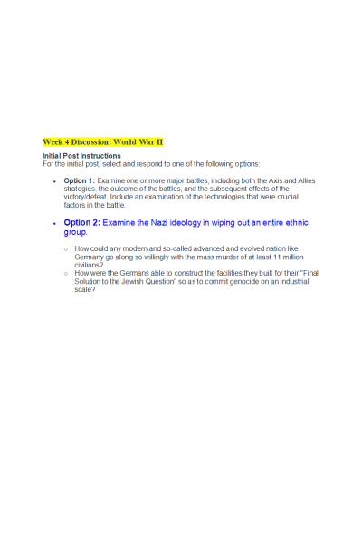 HIST 410N Week 4 Discussion (With Response); World War II (Option 2; Examine the Nazi Ideology)