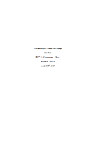 HIST 410N Week 6 Course Project Presentation Script