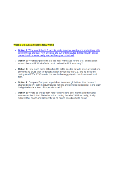 HIST 410N Week 8 Discussion (With Responses); Brave New World (Option 1; Why Wasn t the U.S. and its Vastly)