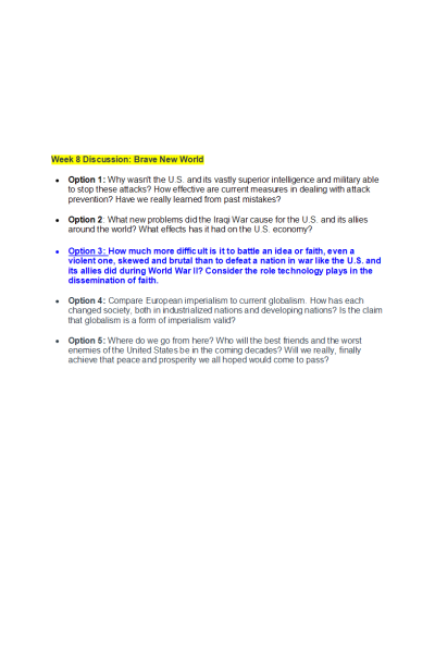 HIST 410N Week 8 Discussion; Brave New World (Option 3; How Much More Difficult is it to Battle an Idea or Faith)
