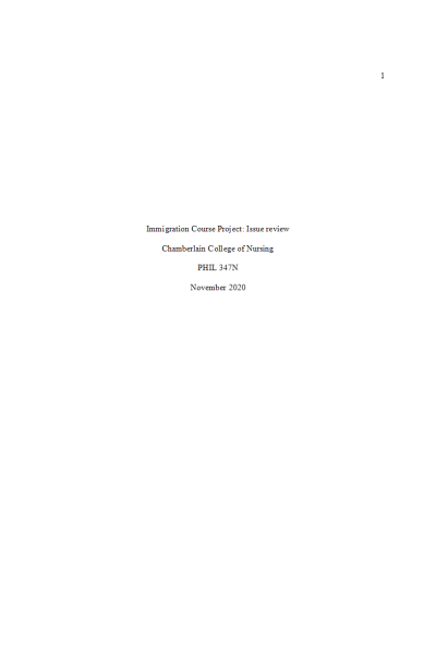 PHIL 347 Week 3 Course Project; Issue Review - Immigration