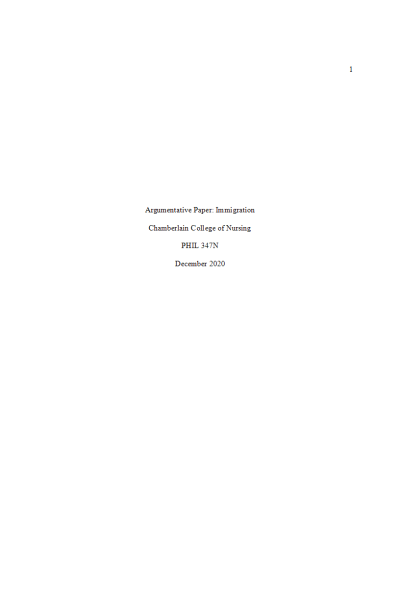 PHIL 347 Week 7 Course Project; Argumentative Paper; Immigration