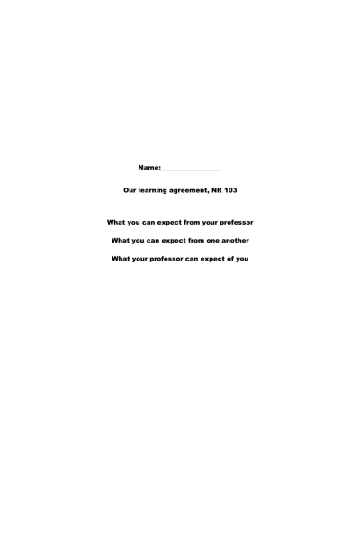 NR 103 Week 1 In Class Assignment (IC); Learning Agreement