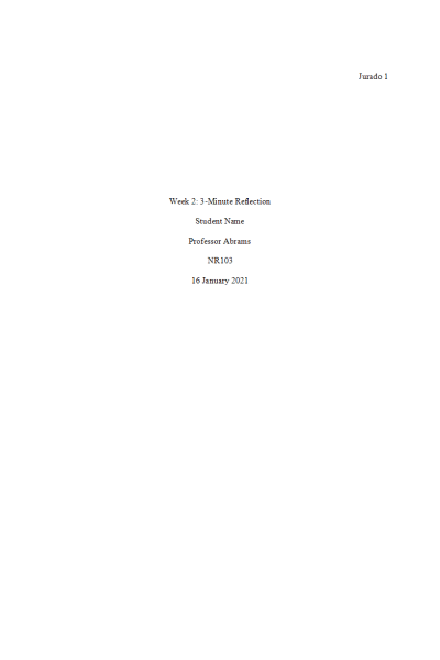 NR 103 Week 2 In Class Assignment (IC); 3-Minute Reflection Paper