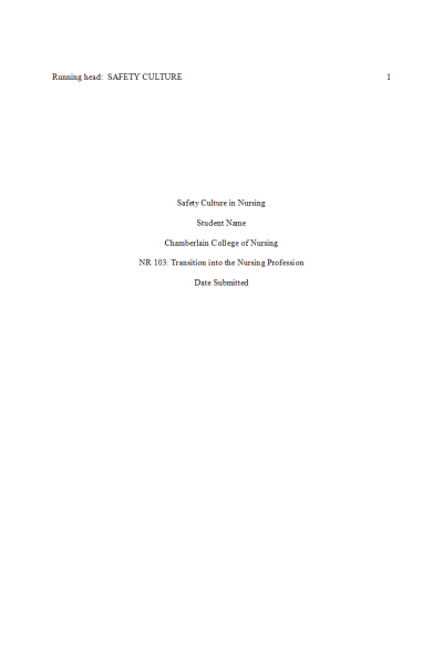 NR 103 Week 4 RUA Draft Review; Safety Culture in Nursing