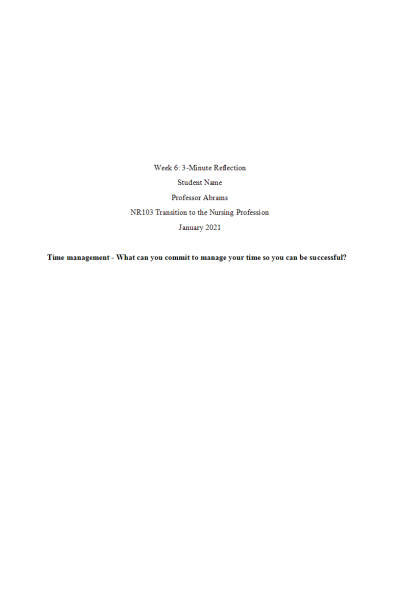 NR 103 Week 6 In Class Assignment-Activity (IC); 3 Minute Reflection Paper