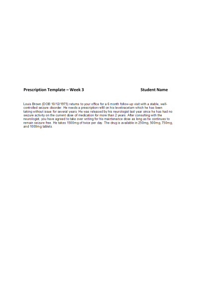 NR 565 Week 3 RX Writing Assignment; ANS Drug (Prescription Template)