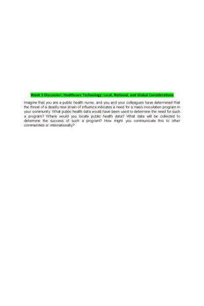 NR 360 Week 3 Discussion; Healthcare Technology; Local, National, and Global Considerations (See Replies)