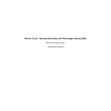 NR 360 Week 4 Assignment; Nurse's Touch - Nursing Informatics & Technology; Literacy Skills & Consumer Educational Needs