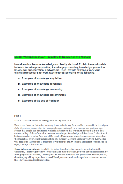 NR 360 Week 5 Discussion; From Data to Knowledge and Wisdom! (See Replies)