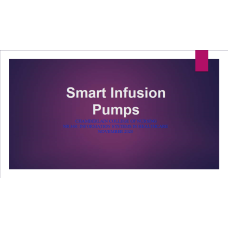 NR 360 Week 6 Assignment; RUA; Technology Presentation - Smart Infusion Pumps