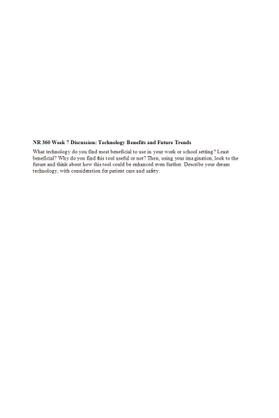 NR 360 Week 7 Discussion; Technology Benefits and Future Trends