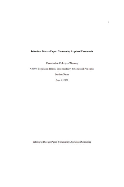 NR 503 Week 5 Assignment; Infectious Disease Paper; Community Acquired Pneumonia