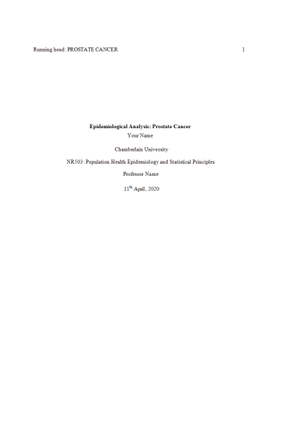 NR 503 Week 6 Assignment; Epidemiological Analysis; Chronic Health Problem - Prostate Cancer