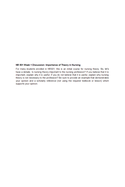 NR 501 Week 1 Discussion: Nursing Theory (Original Post, Responses)