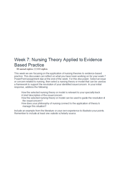 NR 501 Week 7 Discussion; Nursing Theory Applied to Evidence Based Practice