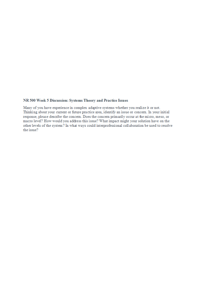 NR 500 Week 5 Discussion; Systems Theory and Practice Issues (Version 2)