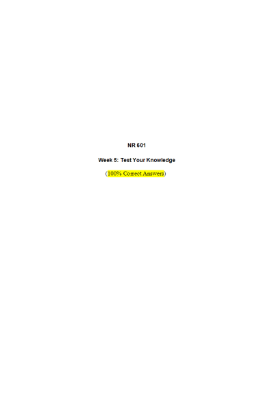 NR 601 Week 5 Test Your Knowledge