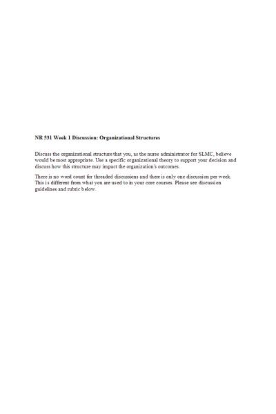 NR 531 Week 1 Discussion; Organizational Structures