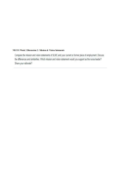 NR 531 Week 2 Discussion; Mission and Vision Satements