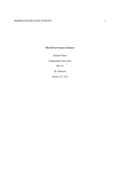 NR 531 Week 3 Assignment; Shared Governance Journey Paper