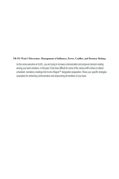 NR 531 Week 5 Discussion; Management of Influence, Power, Conflict, and Decision Making