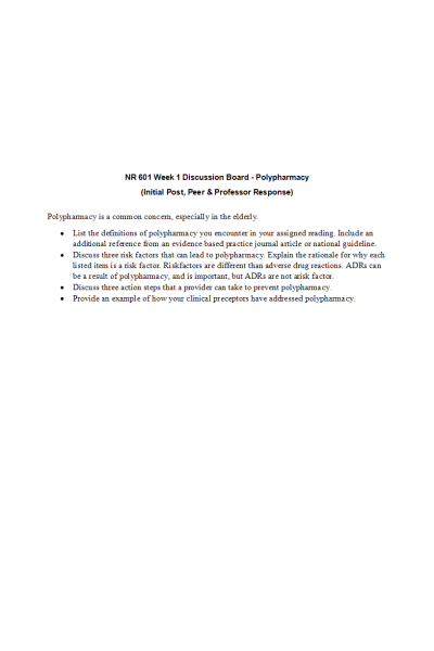 NR 601 Week 1 Discussion Board - Polypharmacy (Initial Post, Peer & Professor Response)