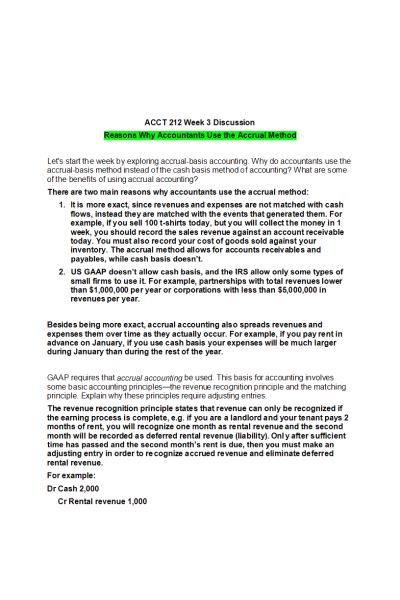 ACCT 212 Week 3 Discussion; Reasons Why Accountants Use the Accrual Method