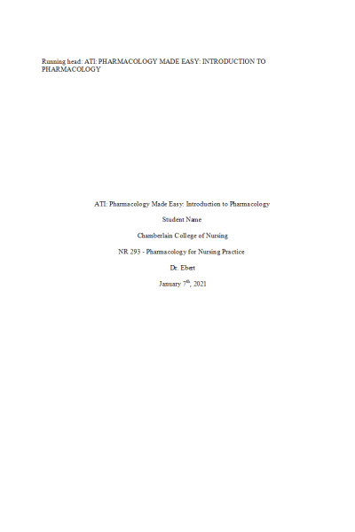 NR 293 Week 1 Assignment; ATI Pharm Made Easy; Introduction to Pharmacology