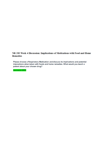 NR 293 Week 4 Discussion; Implications of Medications with Food and Home Remedies