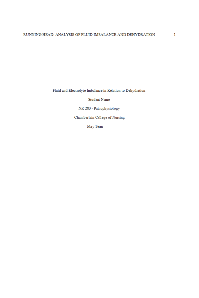 NR 283 Week 3 Concept Process Assignment # 1; Fluid and Electrolyte Imbalance in Relation to Dehydration