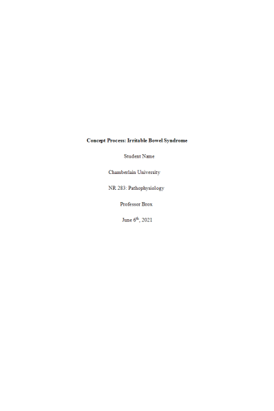 NR 283 Week 5 Concept Process Assignment 2; Irritable Bowel Syndrome