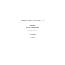 ETHC 445N Week 1 Assignment; Cultural Relativism and Moral Action