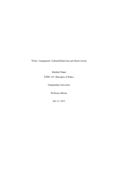 ETHC 445N Week 1 Assignment; Cultural Relativism and Moral Action
