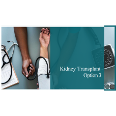 ETHC 445N Week 4 Assignment; Greater Good Analysis - Kidney Transplant - Option 3