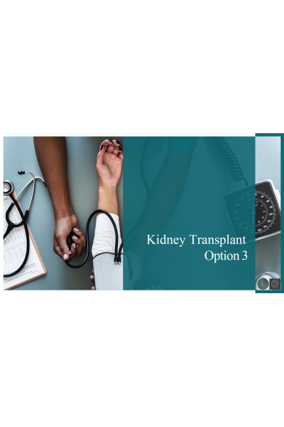 ETHC 445N Week 4 Assignment; Greater Good Analysis - Kidney Transplant - Option 3