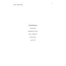 ETHC 445N Week 5 Assignment; Course Project Milestone; Annotated Bibliography; Capital Punishment