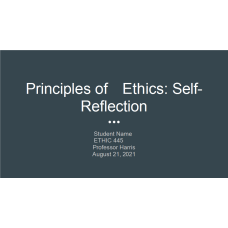 ETHC 445N Week 8 Self Reflection PPT