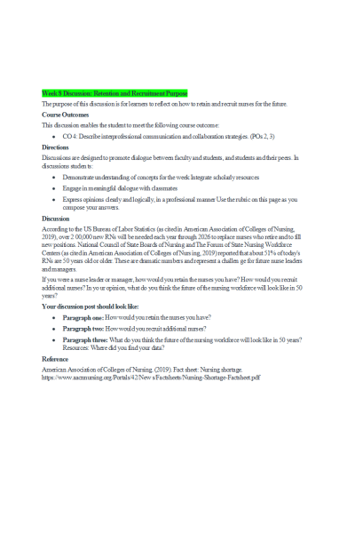 NR 447 Week 8 Discussion; Retention and Recruitment
