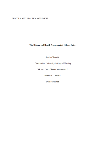 NR 302 Week 5 Assignment; RUA Health History - The History and Health Assessment of Lilliane Price