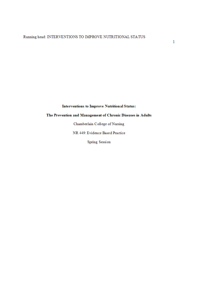 NR 449 Week 6 ATI #3; Skills Module - Nutrition Paper; Interventions to Improve Nutritional Status